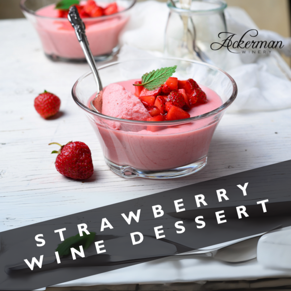 Strawberry Wine Dessert